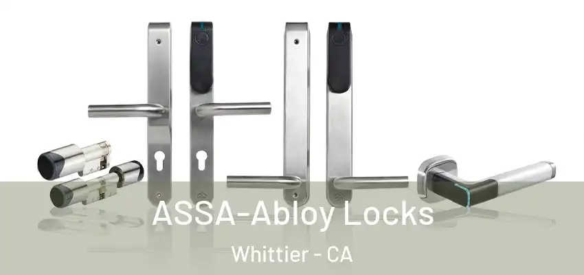  ASSA-Abloy Locks Whittier - CA
